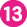 13